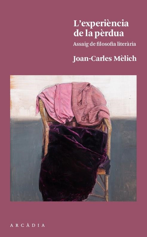 L'experiència de la pèrdua | 9788494717413 | Mèlich Sangrà, Joan-Carles | Llibres.cat | Llibreria online en català | La Impossible Llibreters Barcelona