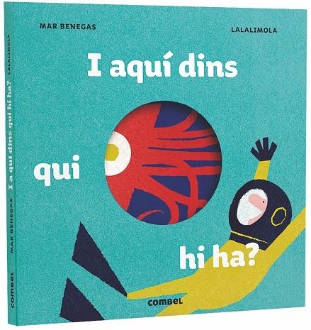 I AQUÍ DINS, QUI HI HA? | 9788491012610 | Benegas Ortiz, María del Mar | Llibres.cat | Llibreria online en català | La Impossible Llibreters Barcelona