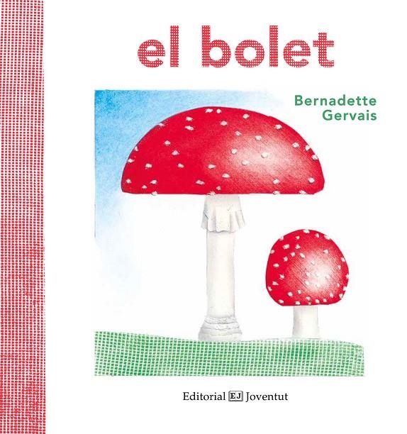 El bolet | 9788426144188 | Gervais, Bernadette | Llibres.cat | Llibreria online en català | La Impossible Llibreters Barcelona