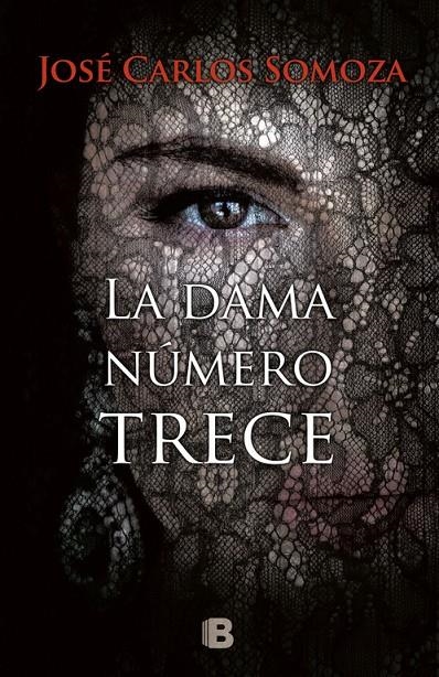 DAMA NUMERO TRECE | 9788466662468 | Somoza, José Carlos | Llibres.cat | Llibreria online en català | La Impossible Llibreters Barcelona