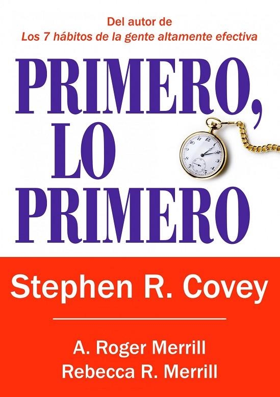 Primero, lo primero | 9788449322976 | Covey, Stephen R./Merrill, A. Roger/Merrill, Rebecca R. | Llibres.cat | Llibreria online en català | La Impossible Llibreters Barcelona