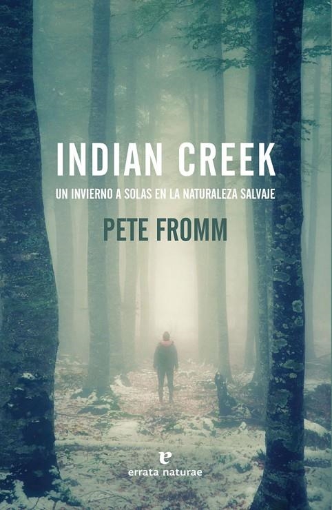 INDIAN CREEK | 9788416544509 | Fromm, Pete | Llibres.cat | Llibreria online en català | La Impossible Llibreters Barcelona