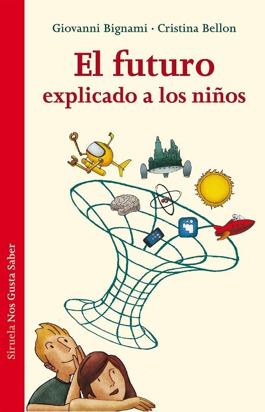 El futuro explicado a los niños | 9788415937579 | Bignami, Giovanni/Bellon, Cristina | Llibres.cat | Llibreria online en català | La Impossible Llibreters Barcelona