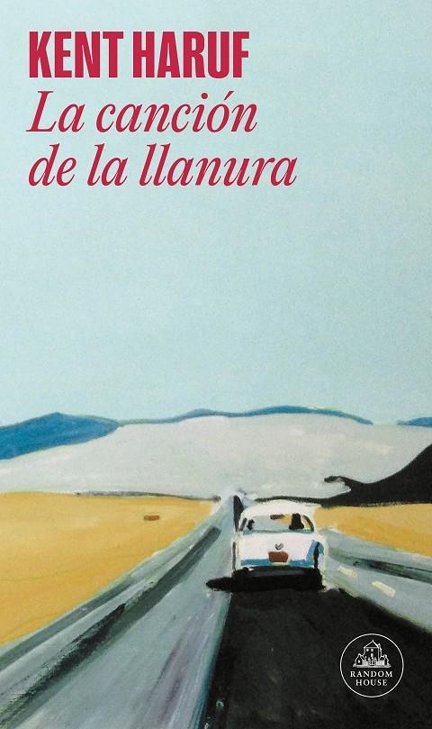 La canción de la llanura | 9788439733034 | Kent Haruf | Llibres.cat | Llibreria online en català | La Impossible Llibreters Barcelona