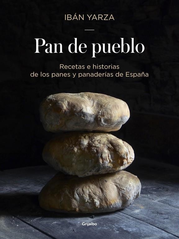 Pan de pueblo | 9788416449927 | Ibán Yarza | Llibres.cat | Llibreria online en català | La Impossible Llibreters Barcelona