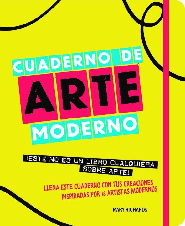 Cuaderno de arte moderno | 9788499795522 | Richards, Mary | Llibres.cat | Llibreria online en català | La Impossible Llibreters Barcelona