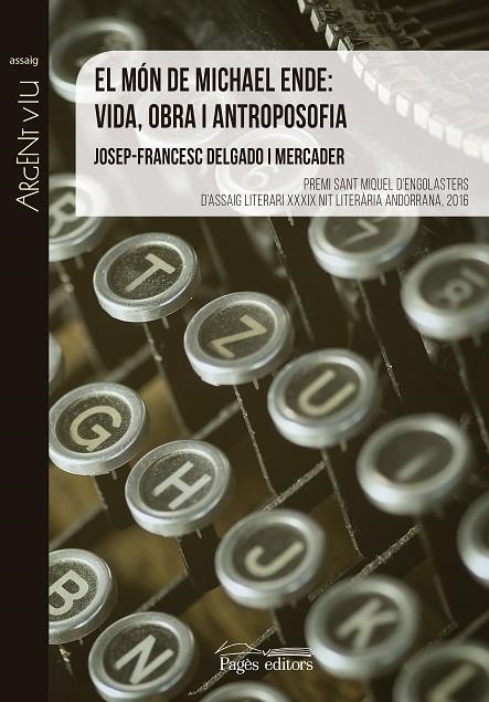 El món de Michael Ende: vida, obra i antroposofia | 9788499758862 | Delgado Mercader, Josep-Francesc | Llibres.cat | Llibreria online en català | La Impossible Llibreters Barcelona