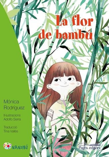 La flor de bambú | 9788499759012 | Rodríguez Suárez, Mónica/Serra del Corral, Adolfo | Llibres.cat | Llibreria online en català | La Impossible Llibreters Barcelona