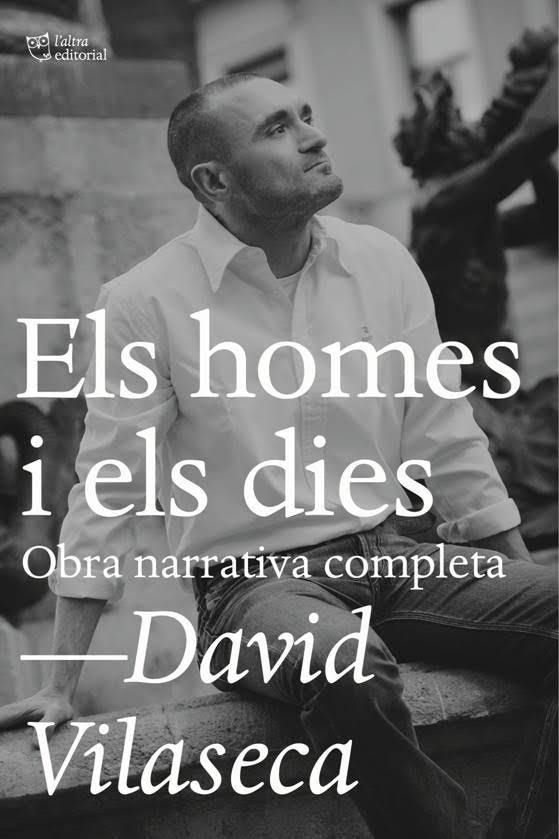 Els homes i els dies | 9788494655685 | Vilaseca Pérez, David | Llibres.cat | Llibreria online en català | La Impossible Llibreters Barcelona