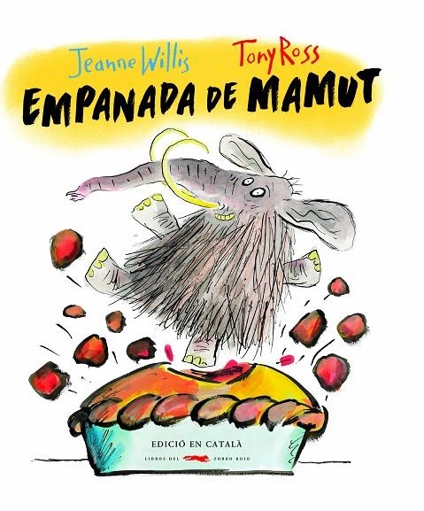 Empanada de mamut | 9788494674334 | Willis, Jeanne | Llibres.cat | Llibreria online en català | La Impossible Llibreters Barcelona