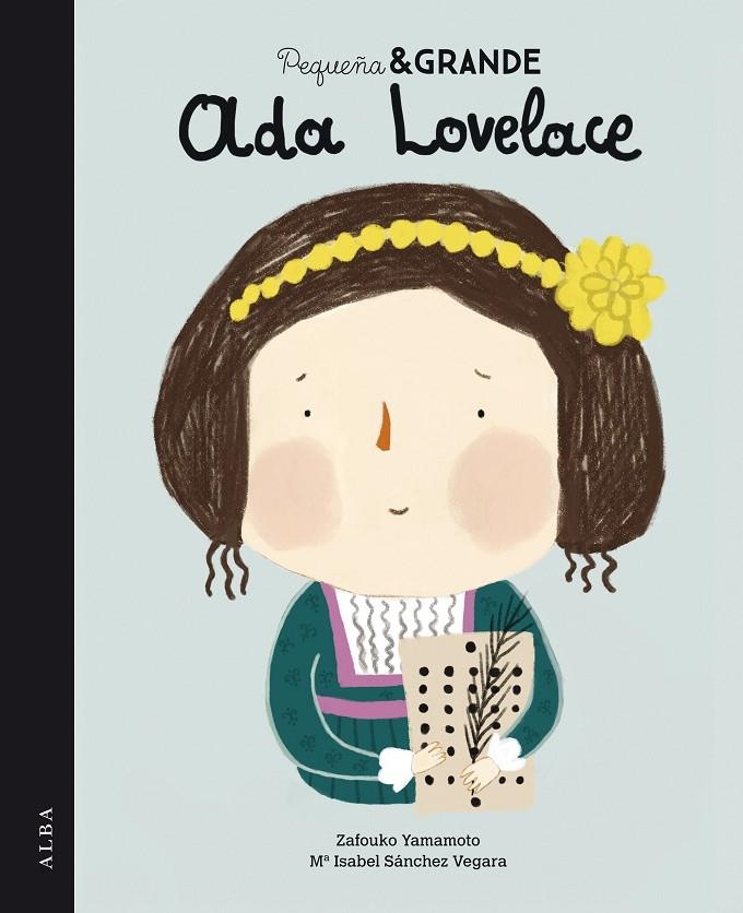 Pequeña & Grande Ada Lovelace | 9788490653548 | Sánchez Vegara, Mª Isabel | Llibres.cat | Llibreria online en català | La Impossible Llibreters Barcelona