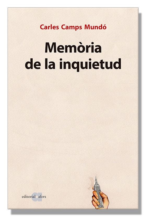 Memòria de la inquietud | 9788416260270 | Camps Mundó, Carles | Llibres.cat | Llibreria online en català | La Impossible Llibreters Barcelona