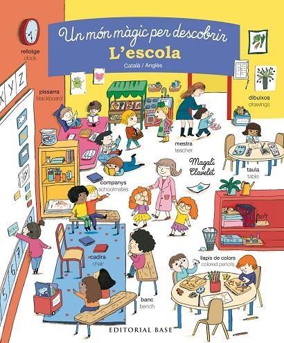 Un món màgic per descobrir. L'escola. Català/Anglès | 9788416587858 | Clavelet, Magali | Llibres.cat | Llibreria online en català | La Impossible Llibreters Barcelona