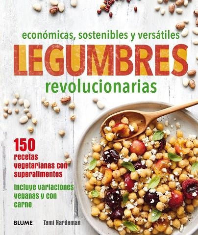 Legumbres revolucionarias | 9788416965496 | Hardeman, Tami | Llibres.cat | Llibreria online en català | La Impossible Llibreters Barcelona