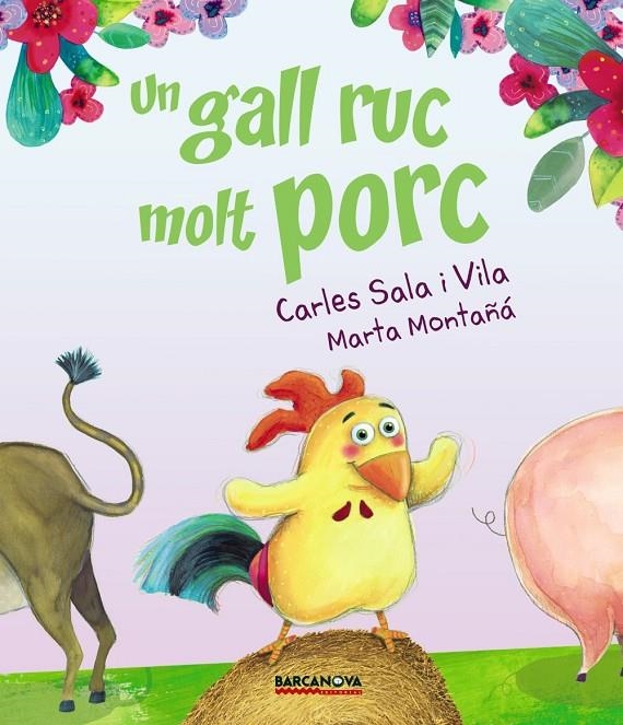 Un gall ruc molt porc | 9788448942717 | Sala Vila, Carles | Llibres.cat | Llibreria online en català | La Impossible Llibreters Barcelona