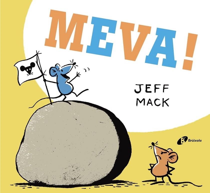 Meva! | 9788499068169 | Mack, Jeff | Llibres.cat | Llibreria online en català | La Impossible Llibreters Barcelona