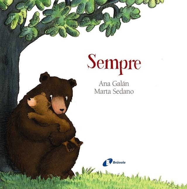 Sempre | 9788499068572 | Galán, Ana | Llibres.cat | Llibreria online en català | La Impossible Llibreters Barcelona