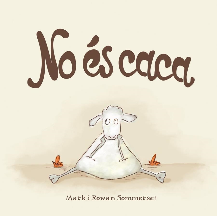 No és caca | 9788424661571 | Mark Sommerset\Rowan Sommerset | Llibres.cat | Llibreria online en català | La Impossible Llibreters Barcelona