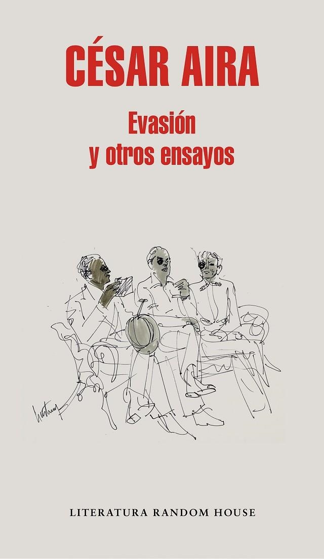 Evasión y otros ensayos | 9788439733669 | César Aira | Llibres.cat | Llibreria online en català | La Impossible Llibreters Barcelona