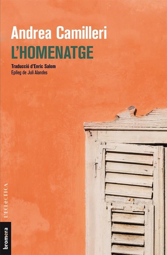 L'homenatge | 9788490266335 | Camilleri, Andrea | Llibres.cat | Llibreria online en català | La Impossible Llibreters Barcelona