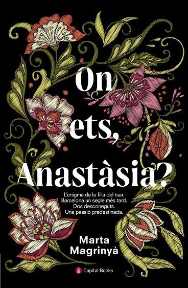 On ets, Anastàsia? | 9788494677731 | Magrinyà Masdéu, Marta | Llibres.cat | Llibreria online en català | La Impossible Llibreters Barcelona