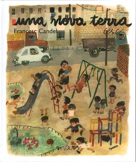 Una nova terra | 9788494529054 | Candel Tortajada, Francesc/Vila Rufas, Cesc | Llibres.cat | Llibreria online en català | La Impossible Llibreters Barcelona