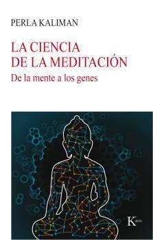 La ciencia de la meditación | 9788499885780 | Kaliman, Perla | Llibres.cat | Llibreria online en català | La Impossible Llibreters Barcelona