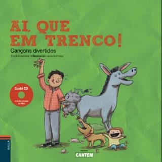 Ai, que em trenco! | 9788447935468 | Giménez Fajardo, Toni | Llibres.cat | Llibreria online en català | La Impossible Llibreters Barcelona