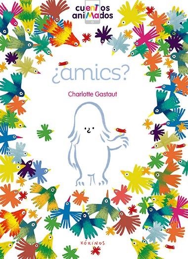 Amics? | 9788416126811 | Gastaut, Charlotte | Llibres.cat | Llibreria online en català | La Impossible Llibreters Barcelona