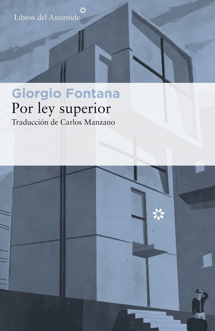 Por ley superior | 9788417007232 | Fontana, Giorgio | Llibres.cat | Llibreria online en català | La Impossible Llibreters Barcelona