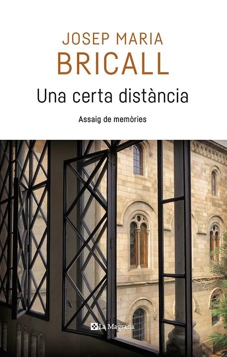 Una certa distància. Assaig de memòries | 9788482648309 | BRICALL MASIP, JOSEP MARIA | Llibres.cat | Llibreria online en català | La Impossible Llibreters Barcelona