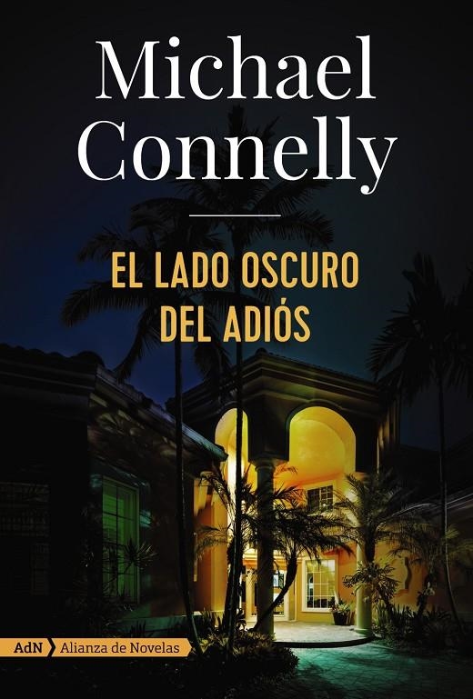 El lado oscuro del adiós (AdN) | 9788491049166 | Connelly, Michael | Llibres.cat | Llibreria online en català | La Impossible Llibreters Barcelona