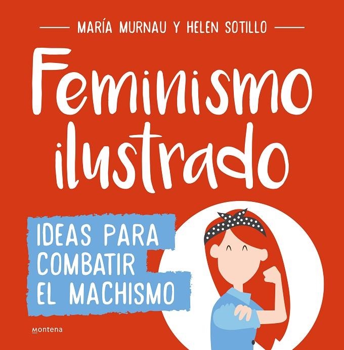 Feminismo ilustrado | 9788490438404 | María Murnau/Helen Sotillo | Llibres.cat | Llibreria online en català | La Impossible Llibreters Barcelona