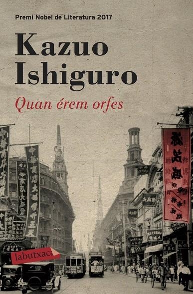 Quan érem orfes | 9788417031527 | Ishiguro, Kazuo | Llibres.cat | Llibreria online en català | La Impossible Llibreters Barcelona