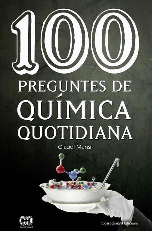 100 preguntes de química quotidiana | 9788490346495 | Mans i Teixidó, Claudi | Llibres.cat | Llibreria online en català | La Impossible Llibreters Barcelona