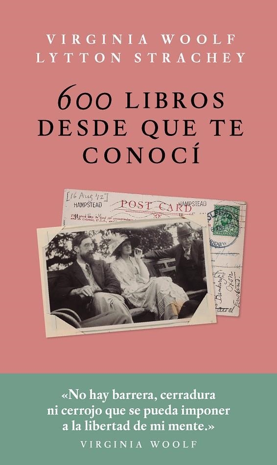 600 LIBROS DESDE QUE TE CONOCI | 9786079409791 | Virginia Woolf / Sytton Strachey | Llibres.cat | Llibreria online en català | La Impossible Llibreters Barcelona