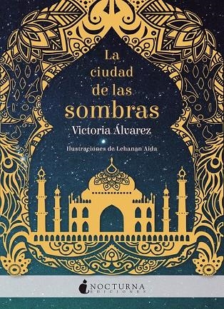 La ciudad de las sombras | 9788416858279 | Álvarez, Victoria/Aida, Lehanan | Llibres.cat | Llibreria online en català | La Impossible Llibreters Barcelona