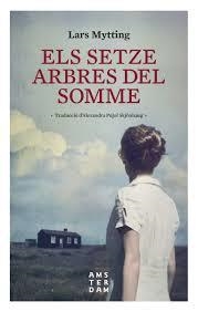 SETZE ARBRES DEL SOMME  | 9788416743421 | Mytting, Lars | Llibres.cat | Llibreria online en català | La Impossible Llibreters Barcelona