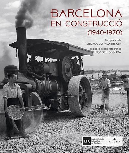 Barcelona en construcció | 9788483309636 | Segura Soriano, Isabel | Llibres.cat | Llibreria online en català | La Impossible Llibreters Barcelona