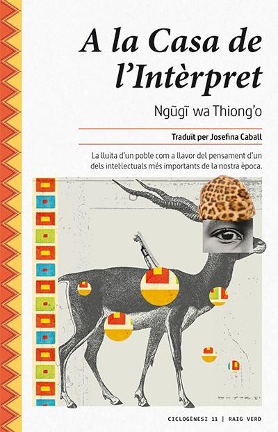 A LA CASA DE L'INTERPRET - CAT | 9788416689491 | THIONGO, NGUGI WA | Llibres.cat | Llibreria online en català | La Impossible Llibreters Barcelona