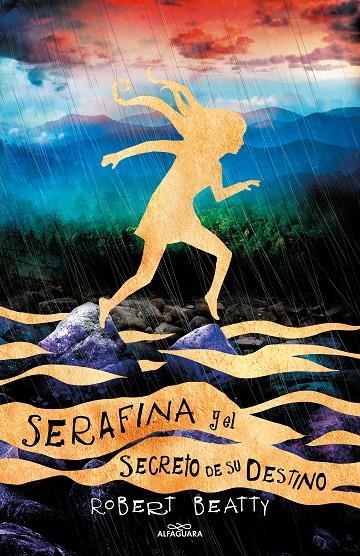 Serafina y el secreto de su destino (Serafina 3) | 9788420486314 | Robert Beatty | Llibres.cat | Llibreria online en català | La Impossible Llibreters Barcelona