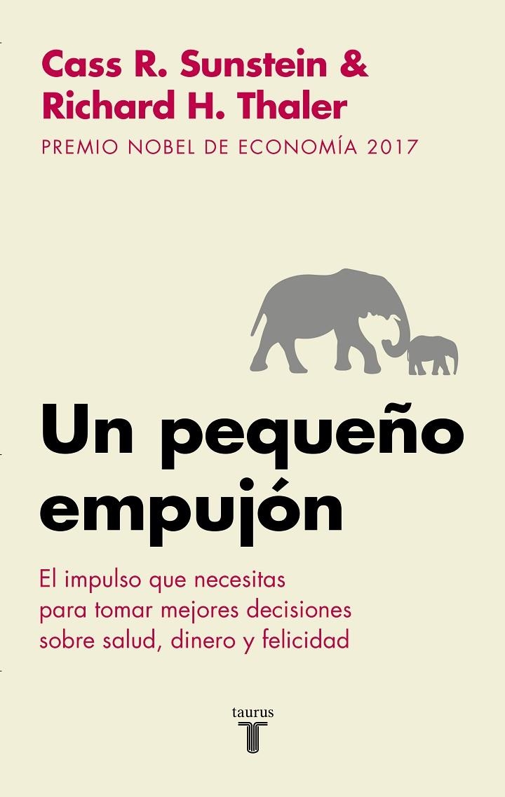 Un pequeño empujón | 9788430606849 | Richard H. Thaler/Cass R. Sunstein | Llibres.cat | Llibreria online en català | La Impossible Llibreters Barcelona