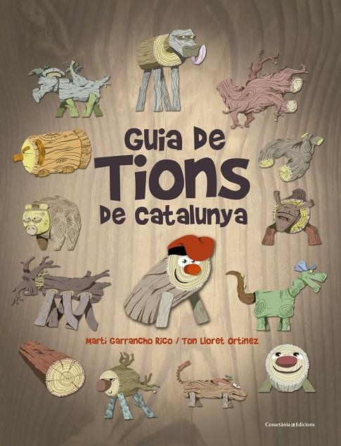 Guia de tions de Catalunya | 9788490346686 | Lloret Ortínez, Ton | Llibres.cat | Llibreria online en català | La Impossible Llibreters Barcelona