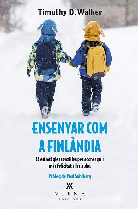 Ensenyar com a Finlàndia | 9788483309711 | Walker, Timothy D. | Llibres.cat | Llibreria online en català | La Impossible Llibreters Barcelona