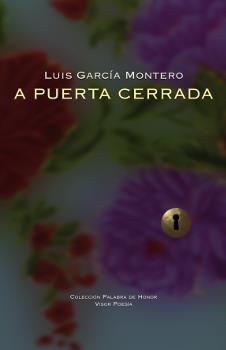 A Puerta cerrada | 9788498952292 | García Montero, Luís | Llibres.cat | Llibreria online en català | La Impossible Llibreters Barcelona