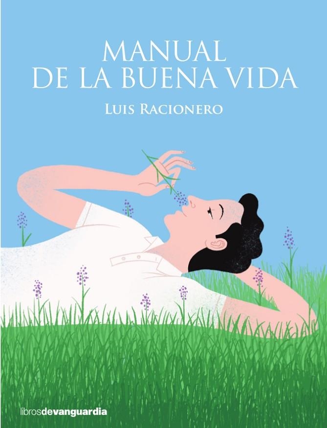 MANUAL DE LA BUENA VIDA | 9788416372447 | Racionero | Llibres.cat | Llibreria online en català | La Impossible Llibreters Barcelona