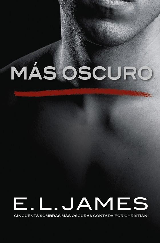 Más oscuro («Cincuenta sombras» contada por Christian Grey 2) | 9788425356223 | E.L. James | Llibres.cat | Llibreria online en català | La Impossible Llibreters Barcelona