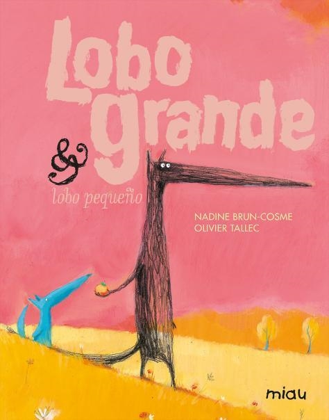 Lobo grande & lobo pequeño | 9788415116165 | Brun-Cosme, Nadine | Llibres.cat | Llibreria online en català | La Impossible Llibreters Barcelona