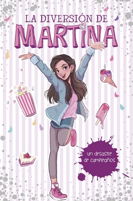 Un desastre de cumpleaños (La diversión de Martina 1) | 9788490438565 | Martina D'Antiochia | Llibres.cat | Llibreria online en català | La Impossible Llibreters Barcelona