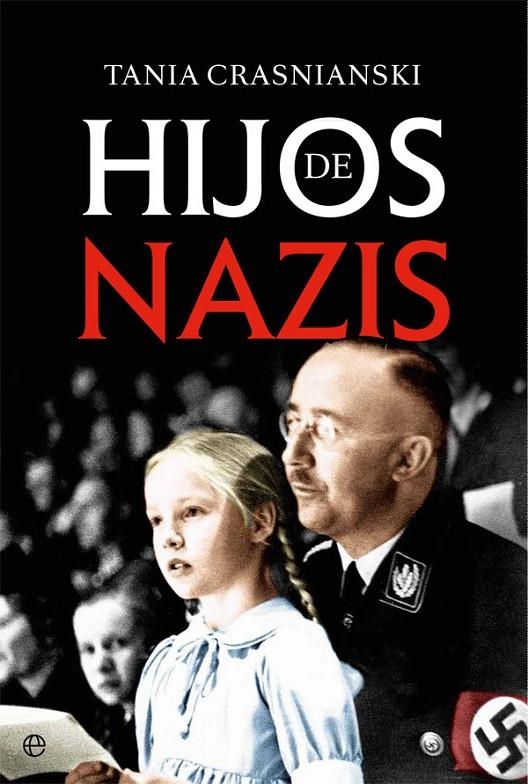 Hijos de nazis | 9788491640189 | Crasnianski, Tania | Llibres.cat | Llibreria online en català | La Impossible Llibreters Barcelona